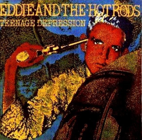 Album cover art for "Teenage Depression" by Eddie and the Hot Rods