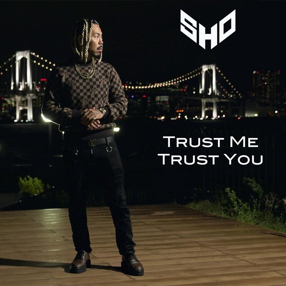 Album cover art for "TRUST ME TRUST YOU" by SHO