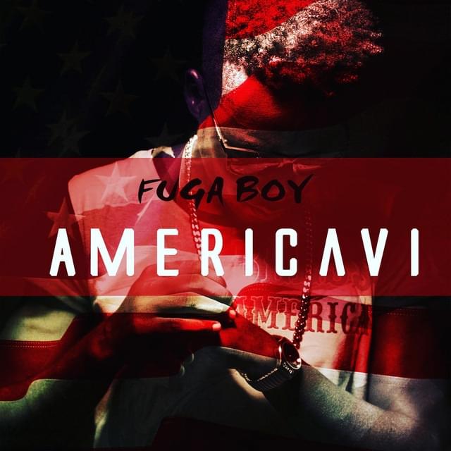 Album cover art for "Americavi" by Fuga Boy