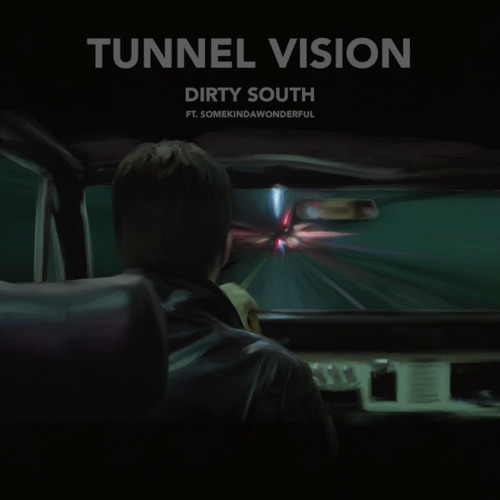 Album cover art for "Tunnel Vision" by Dirty South & SomeKindaWonderful