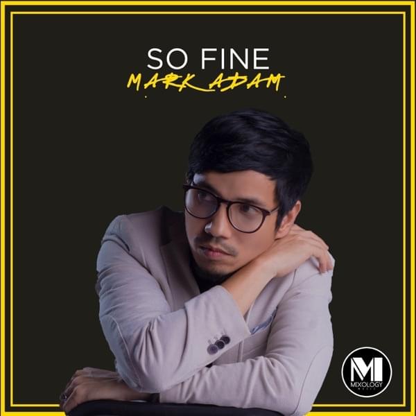 So Fine by Mark & Adam