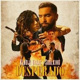 Album cover art for "Desperado (Remix)" by Kendji Girac & Soolking