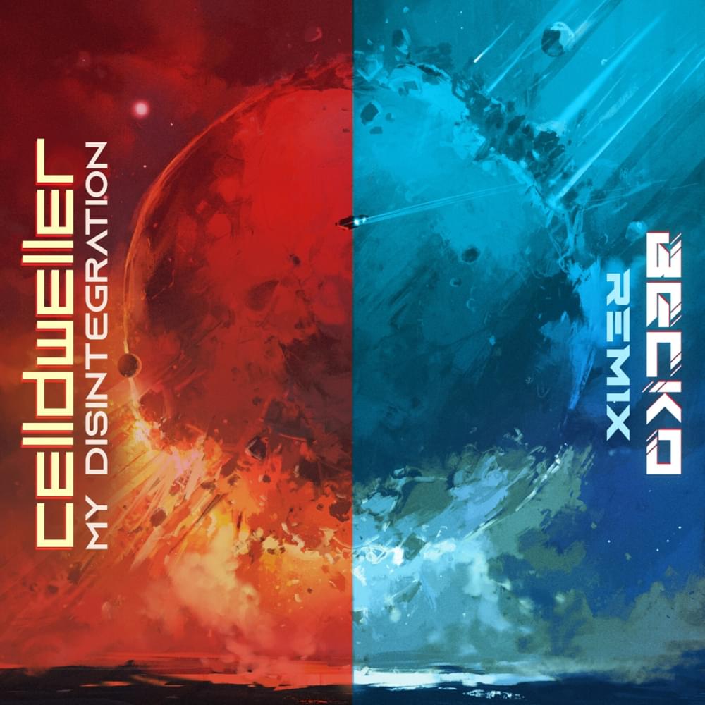 Album cover art for "My Disintegration [Becko Remix]" by Celldweller