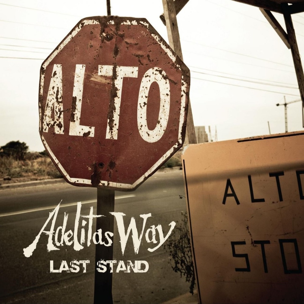 Album cover art for "Last Stand" by Adelitas Way