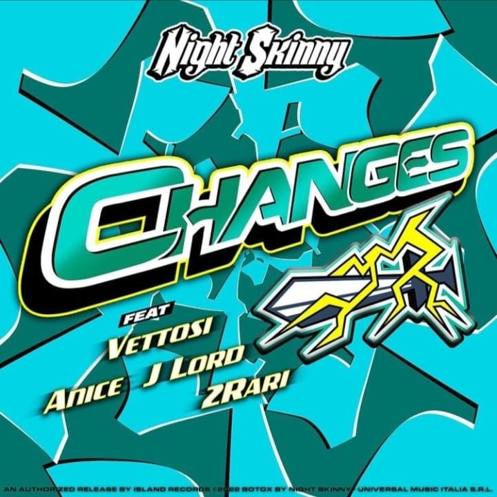 Album cover art for "Changes" by Night Skinny & Vettosi & ​anice & J Lord & 2Rari