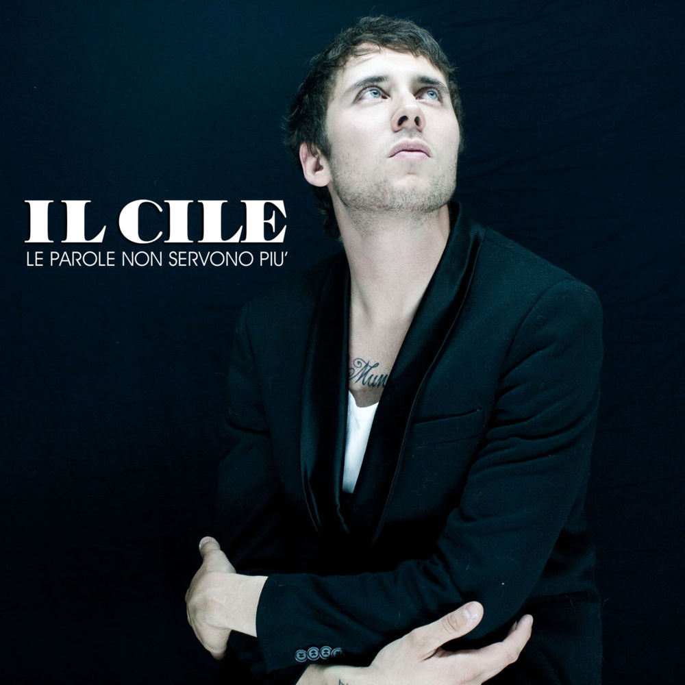Album cover art for "Le parole non servono più" by Il Cile