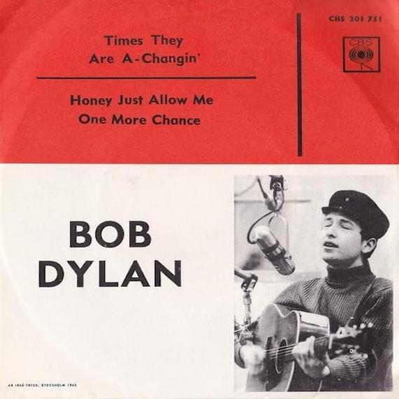 The Times They Are A-Changin’ by Bob Dylan