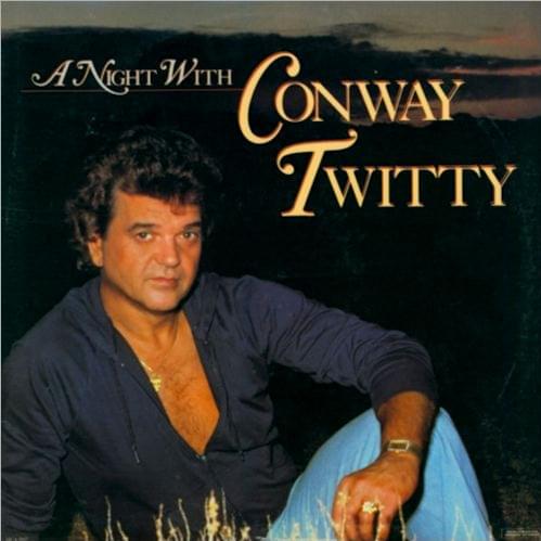 Album cover art for "Don’t Take It Away" by Conway Twitty