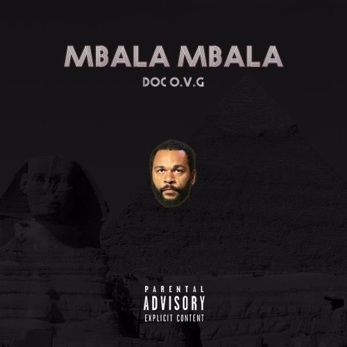 Album cover art for "Mbala Mbala" by DOC OVG