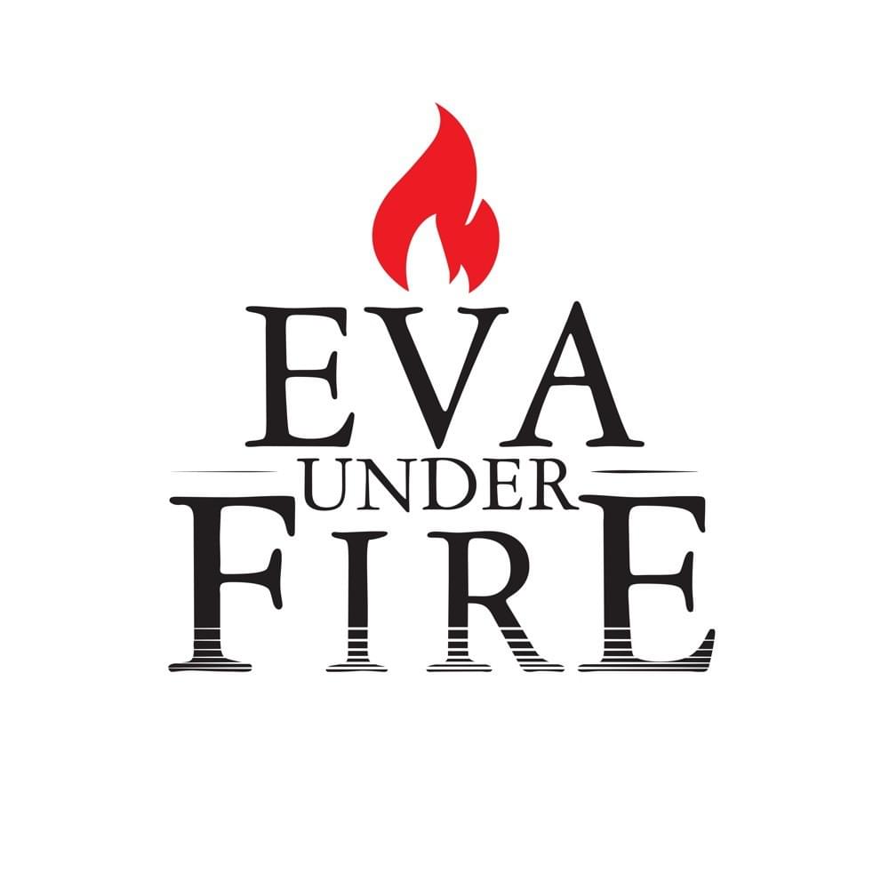Say You Will by Eva Under Fire