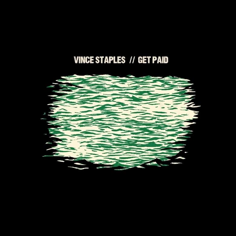 Album cover art for "Get Paid" by Vince Staples & Desi Mo