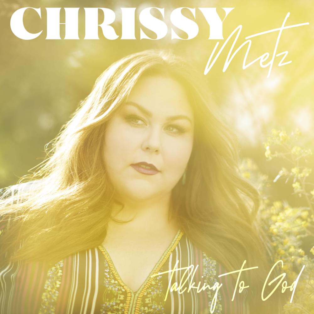 Album cover art for "Talking to God" by Chrissy Metz