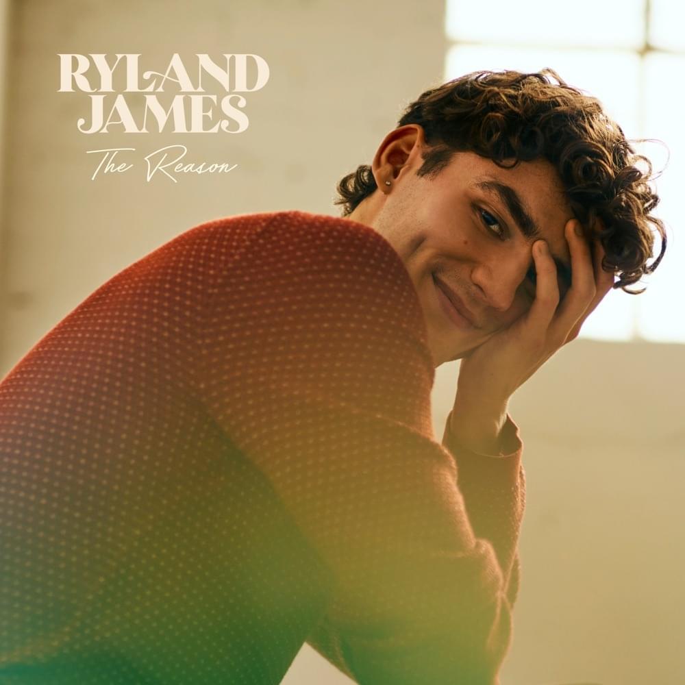 The Reason by Ryland James