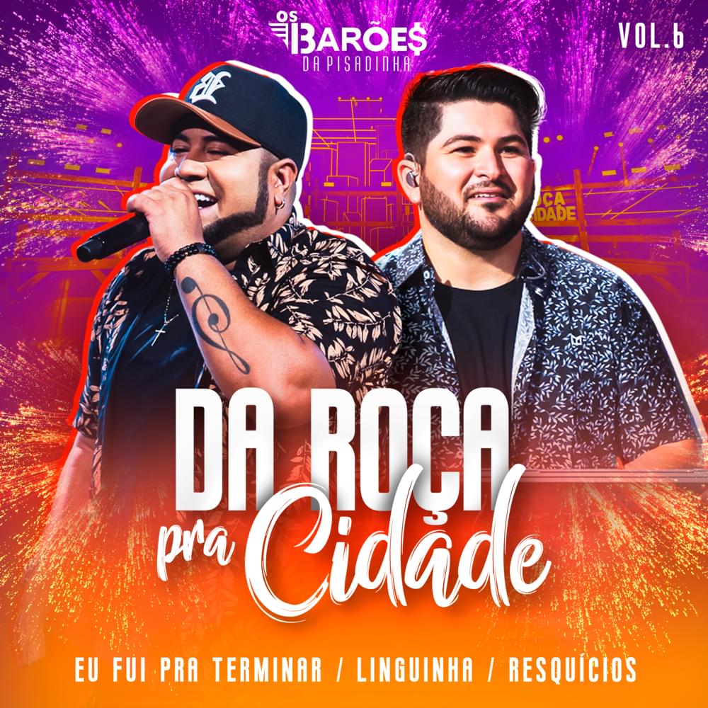 Album cover art for "Eu Fui Pra Terminar" by Os Barões da Pisadinha