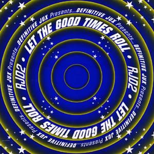 Album cover art for "Good Times Roll Pt. 2" by RJD2