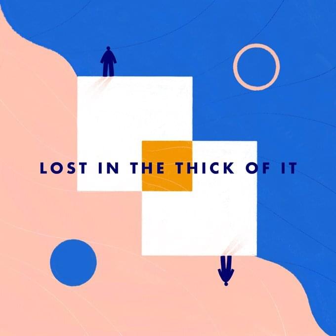 Lost in the Thick of It by The Coronas