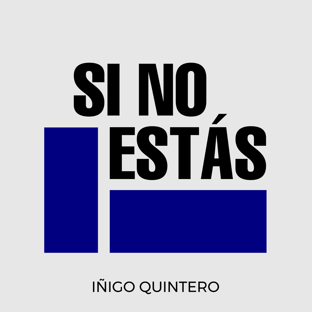 iñigo quintero - Si No Estás (Deutsche Übersetzung) by Genius Deutsche Übersetzungen