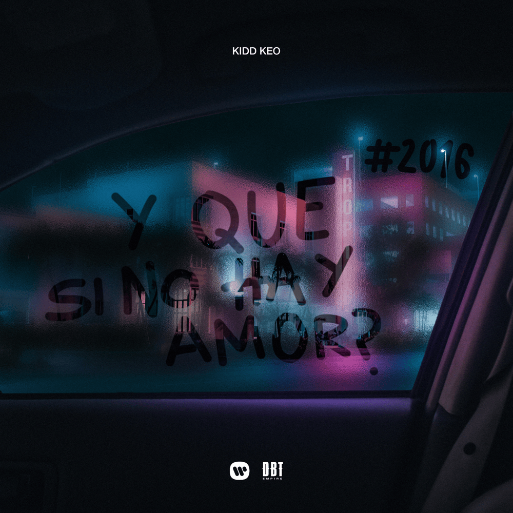Album cover art for "Y Que Si No Hay Amor?" by Kidd Keo