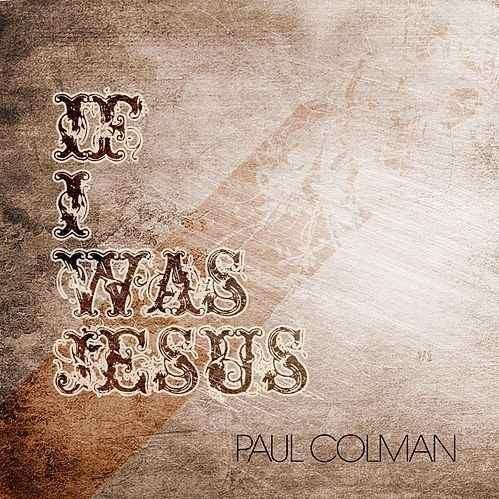 Sweet Sweet Song Of Salvation by Paul Colman
