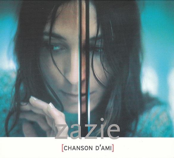 Album cover art for "Chanson d’ami" by Zazie