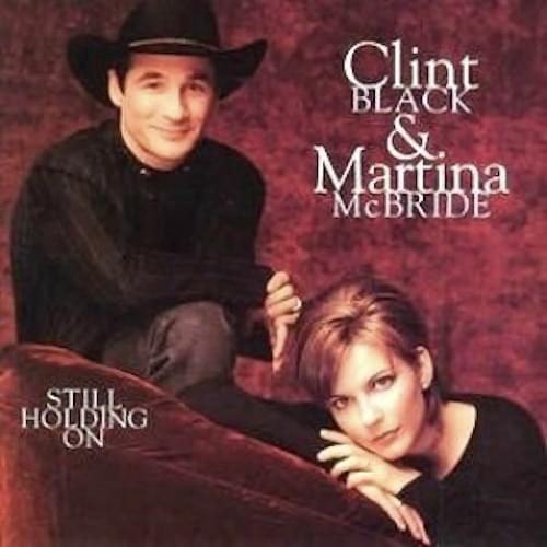 Album cover art for "Still Holding On" by Clint Black & Martina McBride