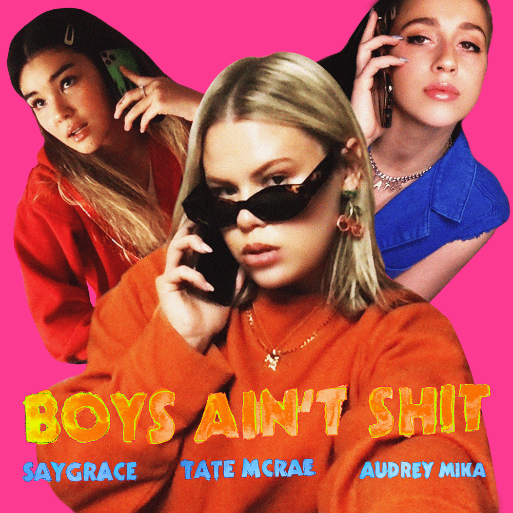 Boys Ain’t Shit (Remix) by SAYGRACE