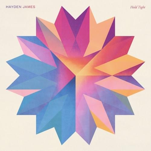 Album cover art for "Hold Tight" by Hayden James