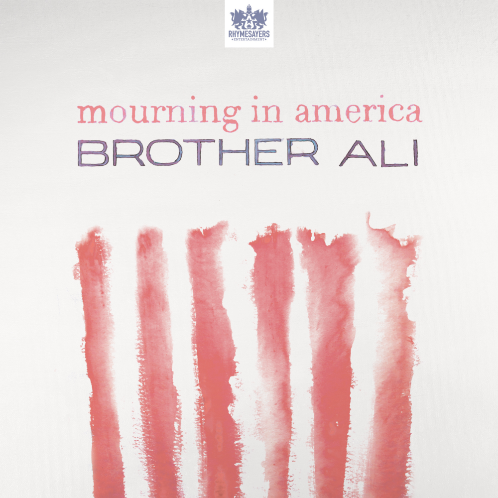 Mourning in America by Brother Ali