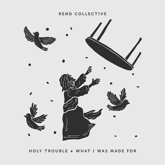 Album cover art for "Holy Trouble" by Rend Collective