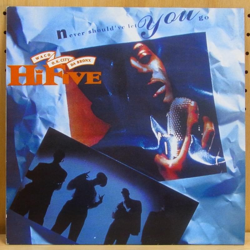Album cover art for "Never Should’ve Let You Go" by Hi-Five