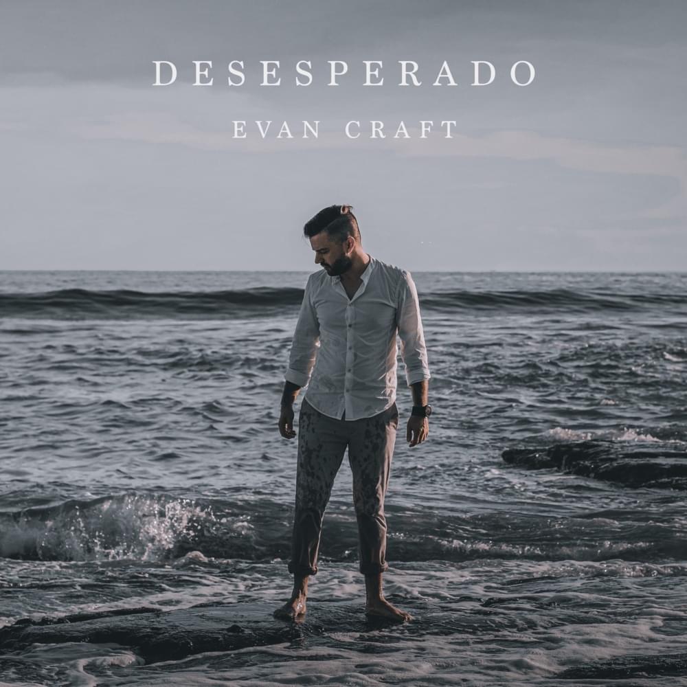 Desesperado (English) by Evan Craft