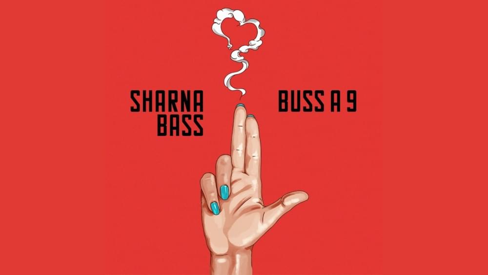 Album cover art for "Buss A 9" by Sharna Bass