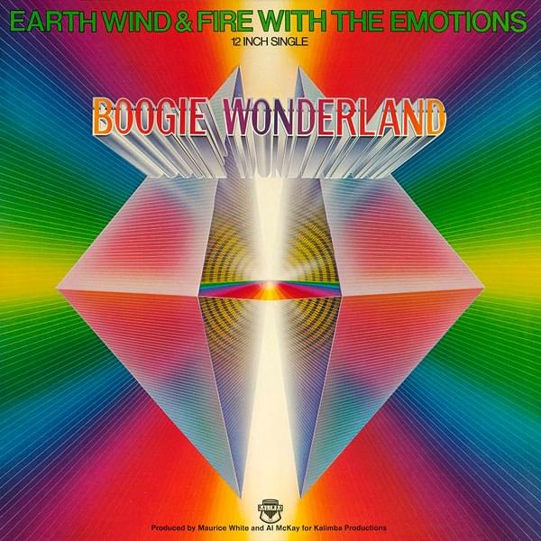 Boogie Wonderland by Earth, Wind & Fire