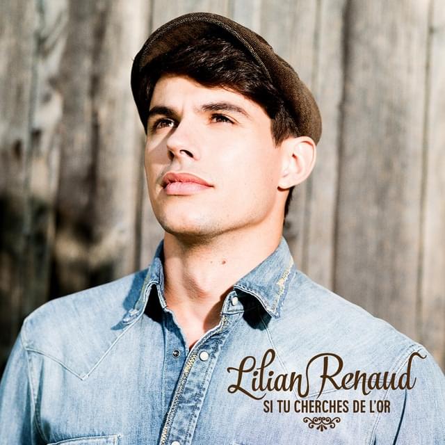 Album cover art for "Si tu cherches de l’or" by Lilian Renaud