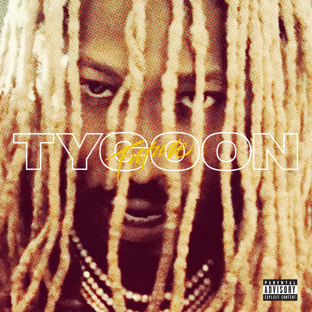 Album cover art for "Tycoon" by Future