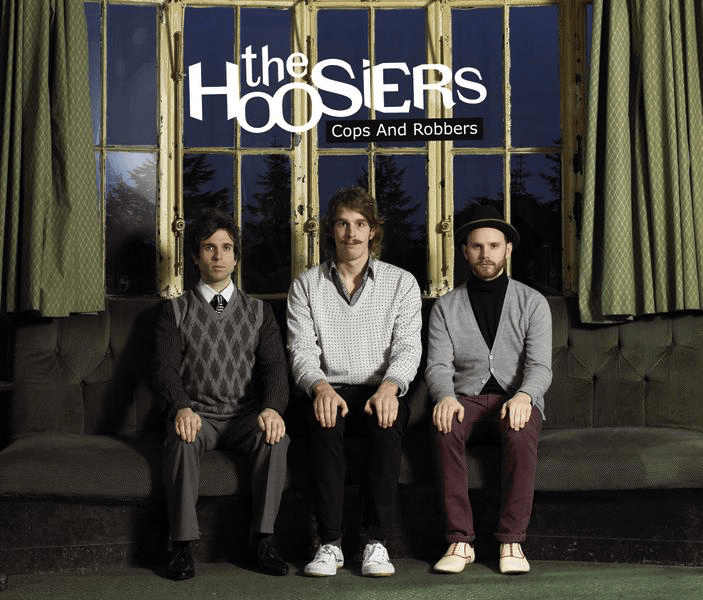 Cops and Robbers by The Hoosiers