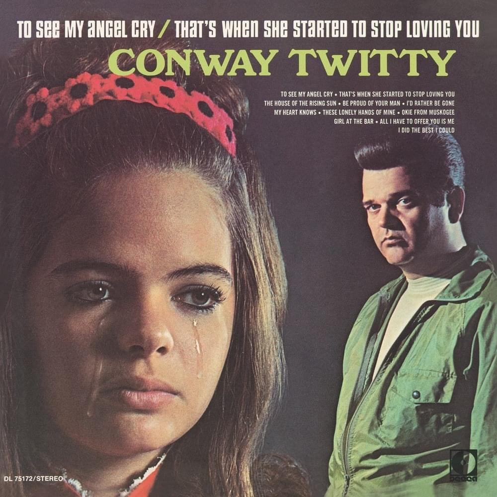 Album cover art for "To See My Angel Cry" by Conway Twitty
