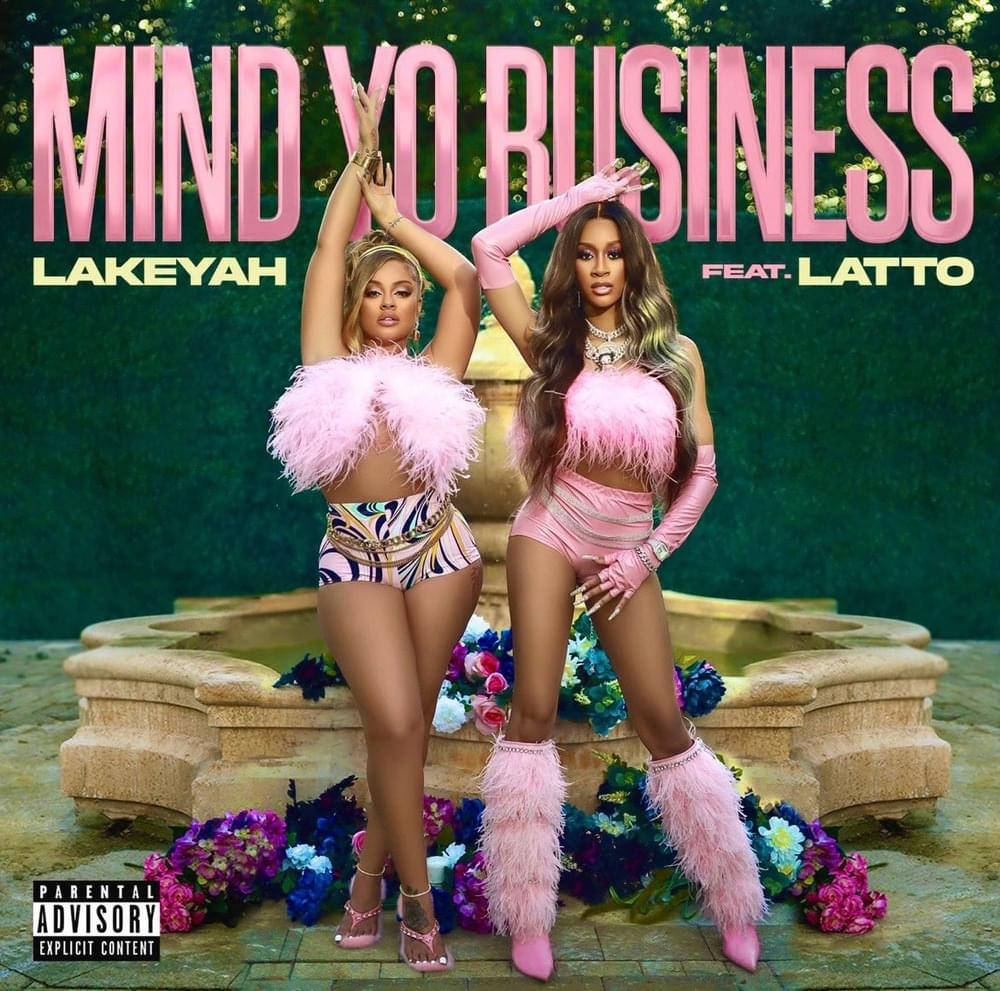Mind Yo Business by Lakeyah