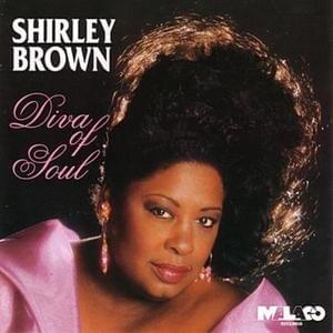 You Ain’t Woman Enough to Take My Man by Shirley Brown