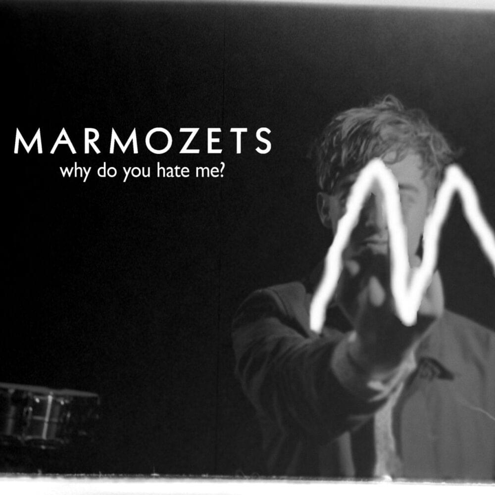 Album cover art for "Why Do You Hate Me?" by Marmozets
