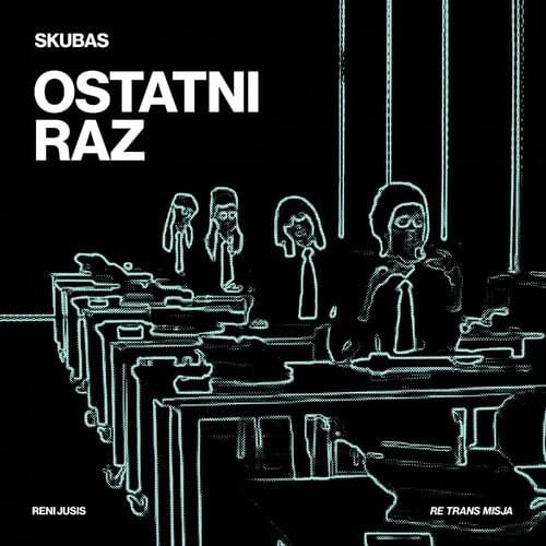Album cover art for "Ostatni raz" by SKUBAS