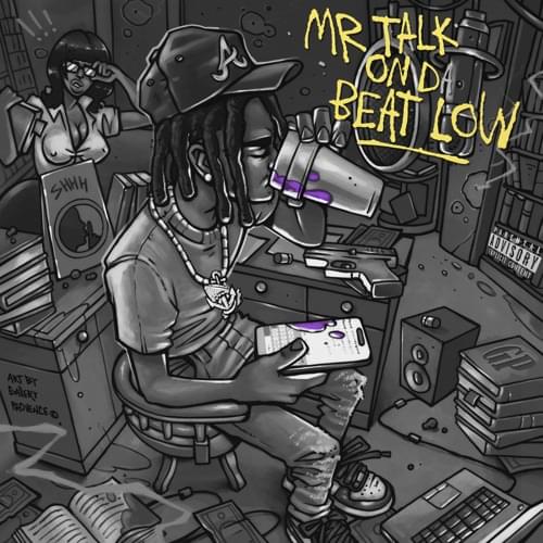 Cover image for Mr. Talk On Da Beat Low (Deluxe)