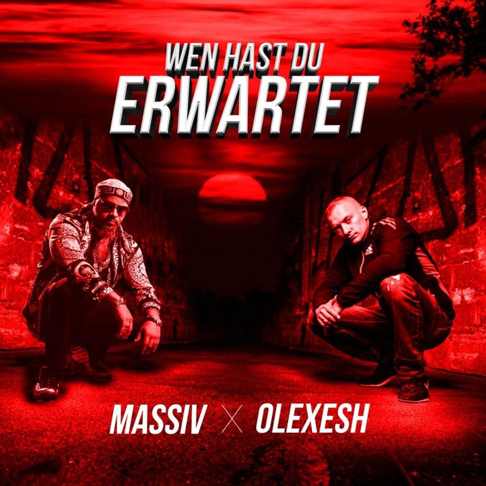 Album cover art for "Wen hast du erwartet" by Massiv & Olexesh