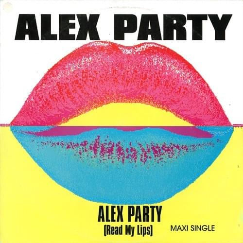 Read My Lips (Radio Version) by Alex Party