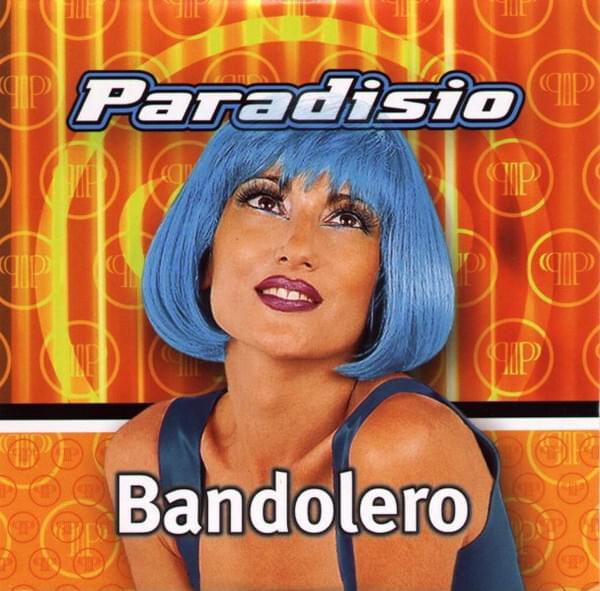 Bandolero by Paradisio