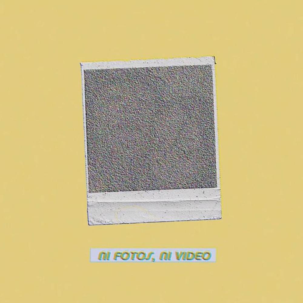 Album cover art for "Ni Fotos, Ni Video" by ADAN & Big Chriss & Draco Deville