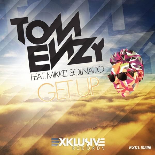 Get Up - Radio Edit by Tom Enzy