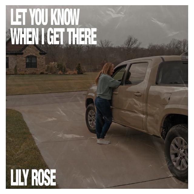 Album cover art for "I’ll Let You Know When I Get There" by Lily Rose