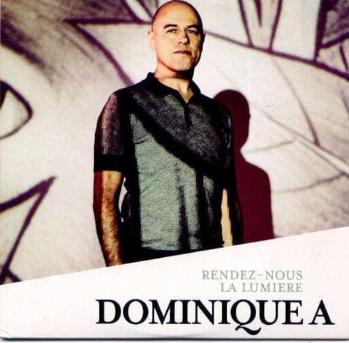 Album cover art for "Rendez-Nous La Lumière" by Dominique A