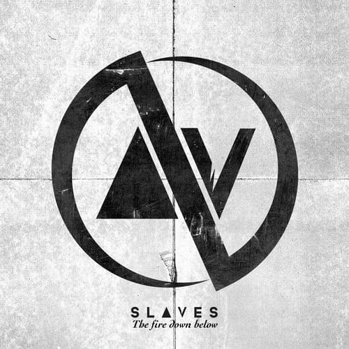 Album cover art for "The Fire Down Below" by Slaves